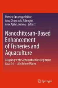 Nanochitosan-Based Enhancement of Fisheries and Aquaculture : Aligning with Sustainable Development Goal 14 - Life below Water