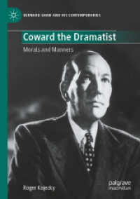 Coward the Dramatist : Morals and Manners (Bernard Shaw and His Contemporaries)
