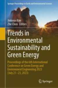 Trends in Environmental Sustainability and Green Energy : Proceedings of the 6th International Conference on Green Energy and Environment Engineering 2023 (July 21-23, 2023) (Springer Proceedings in Earth and Environmental Sciences)