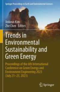 Trends in Environmental Sustainability and Green Energy : Proceedings of the 6th International Conference on Green Energy and Environment Engineering 2023 (July 21-23, 2023) (Springer Proceedings in Earth and Environmental Sciences)