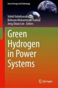 Green Hydrogen in Power Systems (Green Energy and Technology) （2024. x, 357 S. X, 357 p. 145 illus., 130 illus. in color. 235 mm）