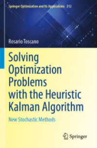 Solving Optimization Problems with the Heuristic Kalman Algorithm : New Stochastic Methods (Springer Optimization and Its Applications)