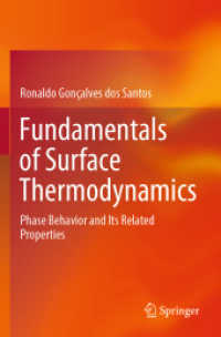 Fundamentals of Surface Thermodynamics : Phase Behavior and Its Related Properties
