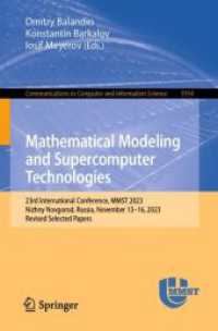 Mathematical Modeling and Supercomputer Technologies: 23rd International Conference, Mmst 2023, Nizhny Novgorod, Russia, November 13-16, 2023, Revised (Communications in Computer and Information Science") 〈1914〉