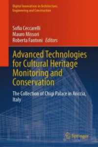 Advanced Technologies for Cultural Heritage Monitoring and Conservation : The Collection of Chigi Palace in Ariccia, Italy (Digital Innovations in Architecture, Engineering and Construction)