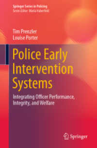 Police Early Intervention Systems : Integrating Officer Performance, Integrity, and Welfare (Springer Policing) （2023）