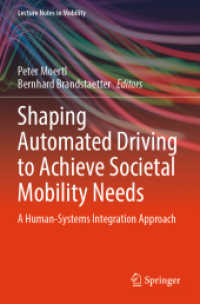 Shaping Automated Driving to Achieve Societal Mobility Needs : A Human-Systems Integration Approach (Lecture Notes in Mobility)