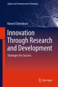研究開発を通したイノベーション：成功のための戦略（テキスト）<br>Innovation Through Research and Development : Strategies for Success (Signals and Communication Technology) （2024. 2024. xvii, 314 S. XVII, 314 p. 1 illus. 235 mm）