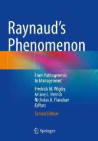 Raynaud's Phenomenon : From Pathogenesis to Management （2. Aufl. 2025. xvii, 443 S. XVII, 443 p. 118 illus., 98 illus. in colo）