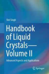Handbook of Liquid Crystals-Volume II : Advanced Aspects and Applications （1st ed. 2024. 2024. xx, 665 S. XX, 665 p. 488 illus., 197 illus. in co）