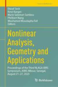 Nonlinear Analysis, Geometry and Applications : Proceedings of the Third NLAGA-BIRS Symposium, AIMS-Mbour, Senegal, August 21-27, 2023 (Trends in Mathematics)