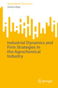 Industrial Dynamics and Firm Strategies in the Agrochemical Industry (Springerbriefs in Economics)