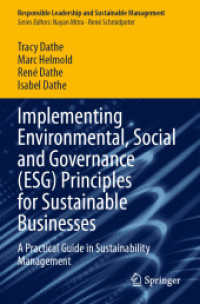 Implementing Environmental, Social and Governance (ESG) Principles for Sustainable Businesses : A Practical Guide in Sustainability Management (Responsible Leadership and Sustainable Management)