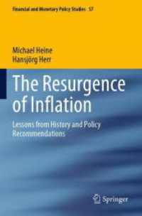インフレは繰り返す：歴史的教訓と政策提言<br>The Resurgence of Inflation : Lessons from History and Policy Recommendations (Financial and Monetary Policy Studies 57) （2025. xvii, 188 S. XVII, 188 p. 51 illus., 5 illus. in color. 235 mm）