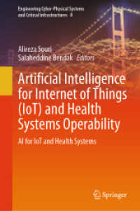 Artificial Intelligence for Internet of Things (IoT) and Health Systems Operability : AI for IoT and Health Systems (Engineering Cyber-physical Systems and Critical Infrastructures)