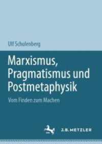 Marxismus, Pragmatismus und Postmetaphysik : Vom Finden zum Machen