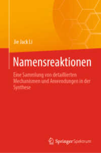 Namensreaktionen : Eine Sammlung von detaillierten Mechanismen und Anwendungen in der Synthese （2024. xx, 630 S. XX, 630 S. 1666 Abb. in Farbe. 235 mm）