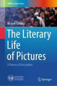 The Literary Life of Pictures : A Theory of Description (Unipa Springer Series) （2024）