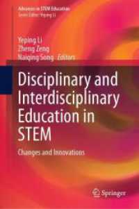Disciplinary and Interdisciplinary Education in STEM : Changes and Innovations (Advances in Stem Education) （2024）