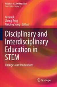 Disciplinary and Interdisciplinary Education in STEM : Changes and Innovations (Advances in Stem Education)