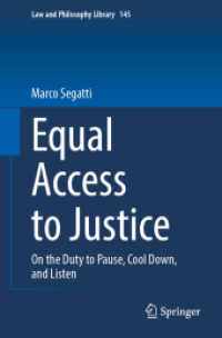 Equal Access to Justice : On the Duty to Pause, Cool Down, and Listen (Law and Philosophy Library)