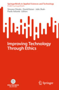 Improving Technology through Ethics (Springerbriefs in Applied Sciences and Technology)