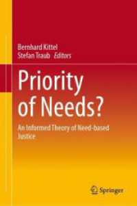 必要性に基づく正義の学際的研究<br>Priority of Needs? : An Informed Theory of Need-based Justice