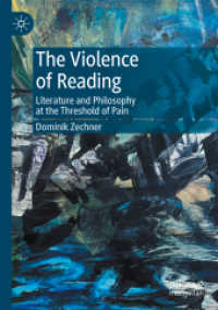 The Violence of Reading : Literature and Philosophy at the Threshold of Pain