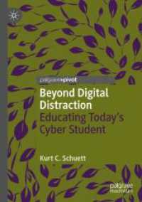 Beyond Digital Distraction : Educating Today's Cyber Student (Digital Education and Learning)