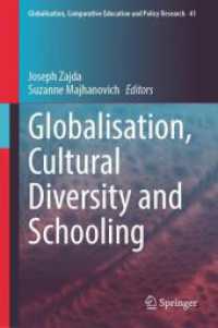 Globalisation, Cultural Diversity and Schooling (Globalisation, Comparative Education and Policy Research) （2024）