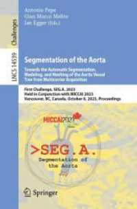 Segmentation of the Aorta. Towards the Automatic Segmentation, Modeling, and Meshing of the Aortic Vessel Tree from Multicenter Acquisition : First Challenge, SEG.A. 2023, Held in Conjunction with MICCAI 2023, Vancouver, BC, Canada, October 8, 2023,