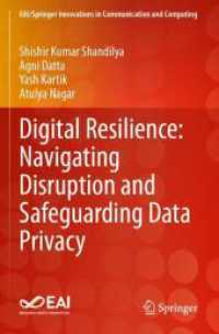 Digital Resilience: Navigating Disruption and Safeguarding Data Privacy (EAI/Springer Innovations in Communication and Computing)