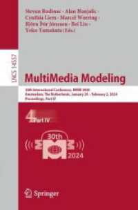 MultiMedia Modeling : 30th International Conference, MMM 2024, Amsterdam, the Netherlands, January 29 - February 2, 2024, Proceedings, Part IV (Lecture Notes in Computer Science)