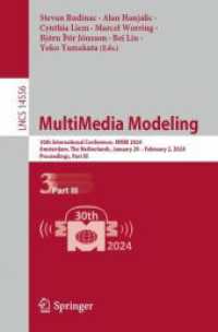 MultiMedia Modeling : 30th International Conference, MMM 2024, Amsterdam, the Netherlands, January 29 - February 2, 2024, Proceedings, Part III (Lecture Notes in Computer Science)