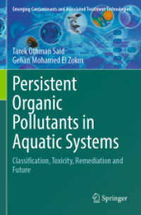 Persistent Organic Pollutants in Aquatic Systems : Classification, Toxicity, Remediation and Future (Emerging Contaminants and Associated Treatment Technologies)
