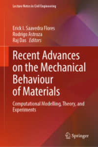 Recent Advances on the Mechanical Behaviour of Materials : Computational Modelling, Theory, and Experiments (Lecture Notes in Civil Engineering)