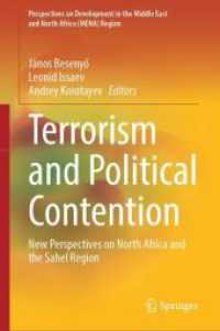 Terrorism and Political Contention : New Perspectives on North Africa and the Sahel Region (Perspectives on Development in the Middle East and North Africa (Mena) Region)