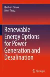 Renewable Energy Options for Power Generation and Desalination （2025. ix, 372 S. IX, 372 p. 259 illus., 258 illus. in color. 235 mm）