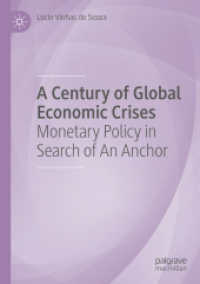 A Century of Global Economic Crises : Monetary Policy in Search of An Anchor