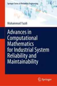 Advances in Computational Mathematics for Industrial System Reliability and Maintainability (Springer Series in Reliability Engineering) （2024）