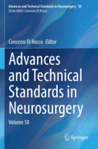 Advances and Technical Standards in Neurosurgery : Volume 50 (Advances and Technical Standards in Neurosurgery 50) （2025. viii, 346 S. VIII, 346 p. 82 illus., 69 illus. in color. 235 mm）