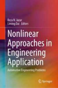 Nonlinear Approaches in Engineering Application : Automotive Engineering Problems （1st ed. 2024. 2024. xxiv, 310 S. X, 490 p. 189 illus., 184 illus. in c）