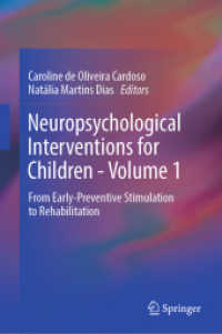 Neuropsychological Interventions for Children - Volume 1 : From Early-Preventive Stimulation to Rehabilitation