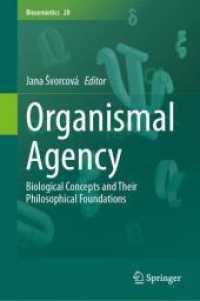 Organismal Agency : Biological Concepts and Their Philosophical Foundations (Biosemiotics)