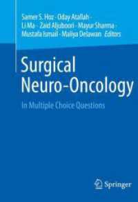 Surgical Neuro-Oncology : In Multiple Choice Questions （2024. xxiii, 401 S. XXIII, 401 p. 210 mm）