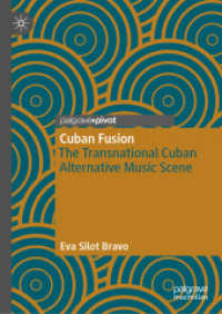 Cuban Fusion : The Transnational Cuban Alternative Music Scene