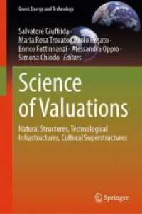 Science of Valuations : Natural Structures, Technological Infrastructures, Cultural Superstructures (Green Energy and Technology)