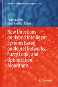 New Directions on Hybrid Intelligent Systems Based on Neural Networks, Fuzzy Logic, and Optimization Algorithms (Studies in Computational Intelligence)