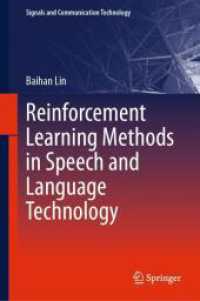 発話と言語技術における強化学習法<br>Reinforcement Learning Methods in Speech and Language Technology (Signals and Communication Technology) （2024）