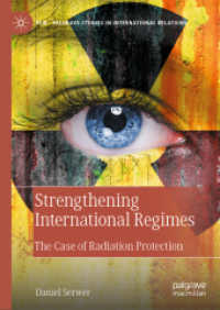 Strengthening International Regimes : The Case of Radiation Protection (Palgrave Studies in International Relations)